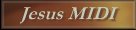 Jesus Midi