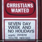 Christians Wanted Seven-Day Week