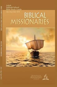2015Q3 Biblical Missionaries Sabbath School Quarterly
