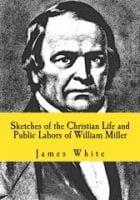 Cover of William Miller Book by James White