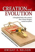 Creation and Evolution by Dwight Nelson