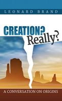 Creation? Really? Book by Adventist scientist Leonard Brand