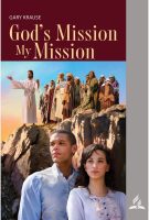 Bible Bookshelf: God's Mission, My Mission by Gary Krause