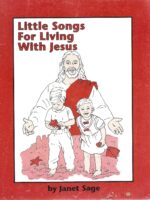 Janet Sage - Little Songs for Living With Jesus
