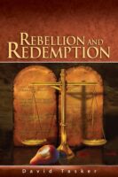 Rebellion and Redemption by David Tasker 2016a