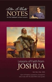 Ellen White Notes on Lessons of Faith from Joshua